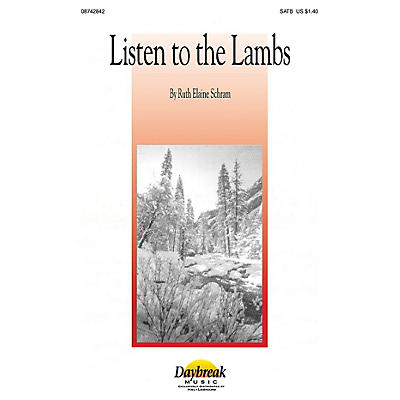 Daybreak Music Listen to the Lambs SATB composed by Ruth Elaine Schram