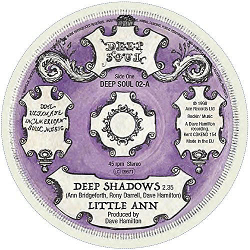 Little Ann - Turn Arounds - Deep Shadows - Stay Away