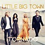 ALLIANCE Little Big Town - Tornado