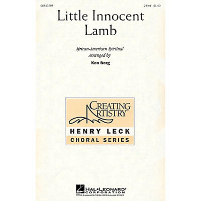 Hal Leonard Little Innocent Lamb 2-Part arranged by Ken Berg