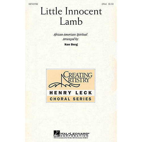 Hal Leonard Little Innocent Lamb 2-Part arranged by Ken Berg