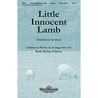 Shawnee Press Little Innocent Lamb UNIS/2PT composed by Ruth Elaine Schram