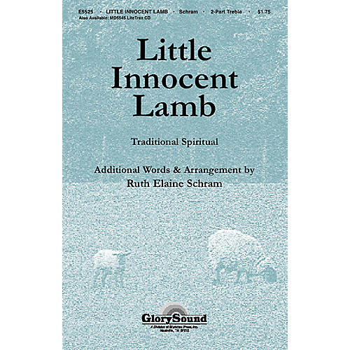 Shawnee Press Little Innocent Lamb UNIS/2PT composed by Ruth Elaine Schram