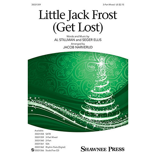 Shawnee Press Little Jack Frost Get Lost 3-Part Mixed arranged by Jacob Narverud