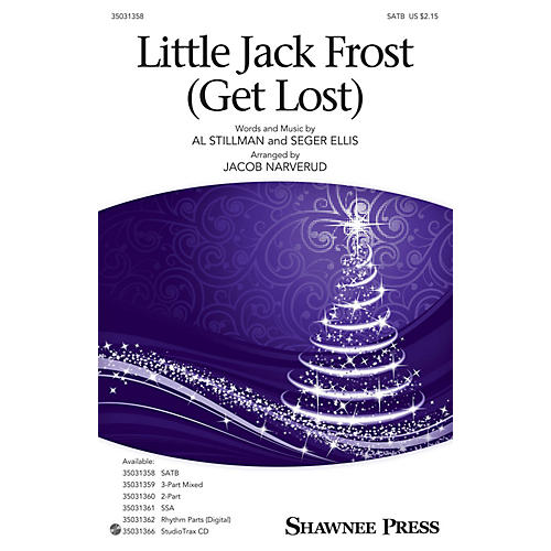 Shawnee Press Little Jack Frost Get Lost SATB arranged by Jacob Narverud