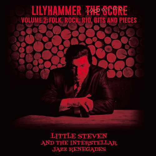 Little Steven - Lilyhammer: The Score - Volume 2: Folk, Rock, Rio, Bits and Pieces
