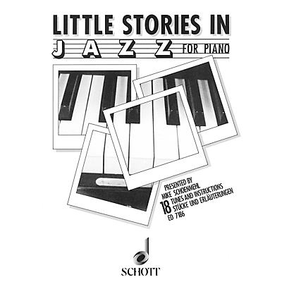 Schott Little Stories in Jazz (18 Tunes and Instructions) Schott Series