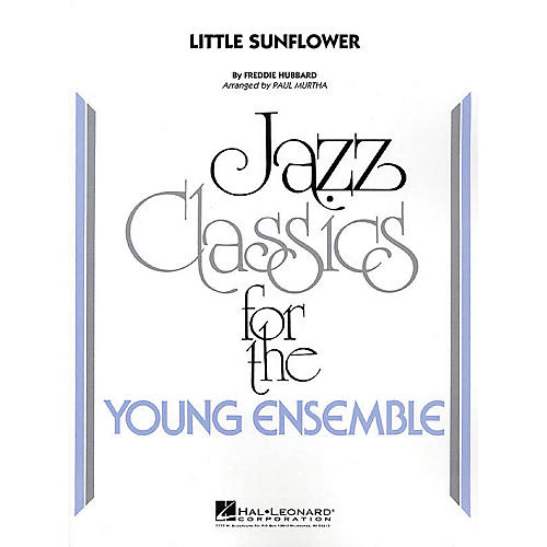 Hal Leonard Little Sunflower Jazz Band Level 4 Arranged by Paul Murtha