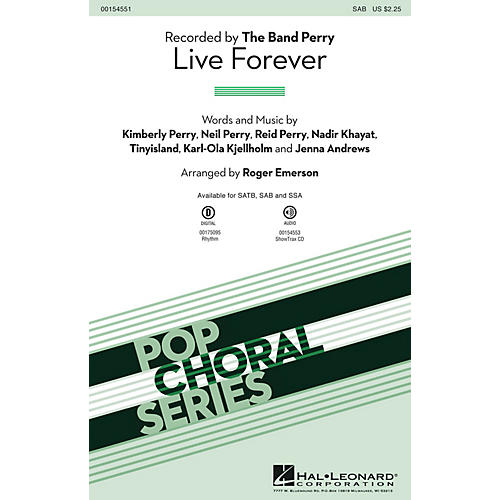 Hal Leonard Live Forever SAB by The Band Perry arranged by Roger Emerson