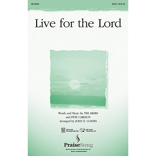 Live for the Lord CHOIRTRAX CD Arranged by John E. Coates