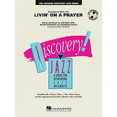 Hal Leonard Livin' on a Prayer Jazz Band Level 1.5 Arranged by Paul Murtha