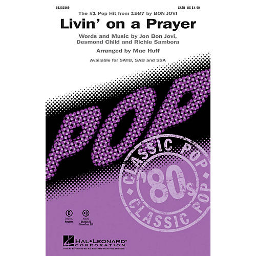 Hal Leonard Livin' on a Prayer SAB by Bon Jovi Arranged by Mac Huff