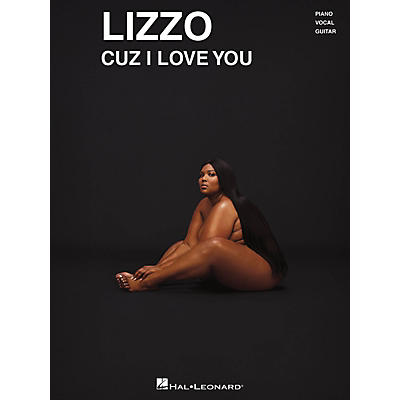 Hal Leonard Lizzo - Cuz I Love You Piano/Vocal/Guitar Songbook