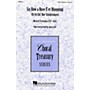 Hal Leonard Lo, How a Rose E'er Blooming SATB a cappella arranged by John Leavitt