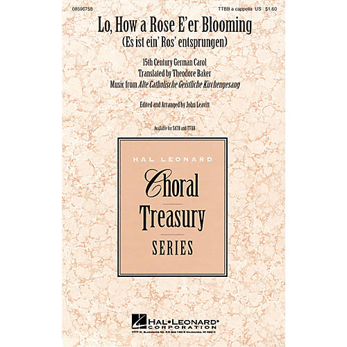 Hal Leonard Lo, How a Rose E'er Blooming TTBB arranged by John Leavitt