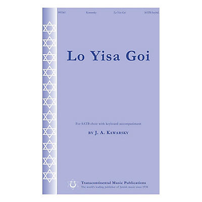 Transcontinental Music Lo Yisa Goi SATB composed by Jay Kawarsky