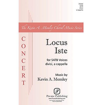PAVANE Locus Iste SSAATTBB A Cappella composed by Kevin Memley