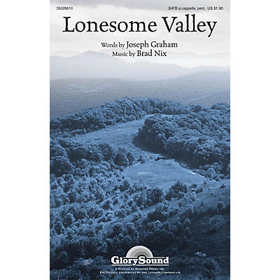 Shawnee Press Lonesome Valley SATB composed by Brad Nix