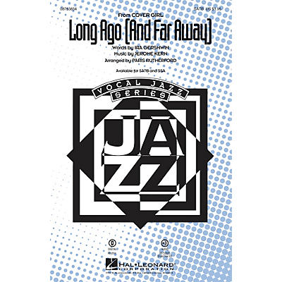 Hal Leonard Long Ago (And Far Away) SATB arranged by Paris Rutherford