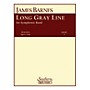Southern Long Gray Line Concert Band Level 4 Composed by James Barnes