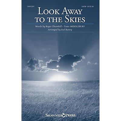 Shawnee Press Look Away to the Skies SATB W/ FLUTE arranged by Joel Raney