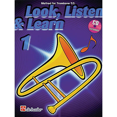 Hal Leonard Look, Listen & Learn - Method Book Part 1 (Trombone (T.C.)) De Haske Play-Along Book Series