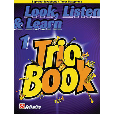 De Haske Music Look, Listen & Learn 1 - Trio Book De Haske Play-Along Book Series Arranged by Philip Sparke