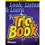 De Haske Music Look, Listen & Learn 1 - Trio Book (Euphonium (B.C.)) De Haske Play-Along Book Series by Philip Sparke