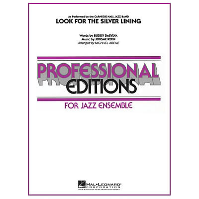 Hal Leonard Look for the Silver Lining Jazz Band Level 5 Arranged by Michael Abene