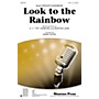 Shawnee Press Look to the Rainbow 2-Part arranged by Mark Hayes