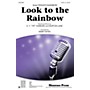 Shawnee Press Look to the Rainbow SATB arranged by Mark Hayes