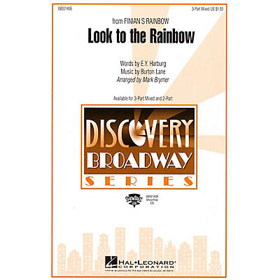 Hal Leonard Look to the Rainbow (from Finian's Rainbow) 3-Part Mixed arranged by Mark Brymer