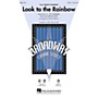 Hal Leonard Look to the Rainbow (from Finian's Rainbow) SATB arranged by John Purifoy