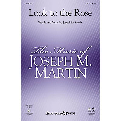 Shawnee Press Look to the Rose (Orchestration) ORCHESTRA ACCOMPANIMENT Composed by Joseph M. Martin