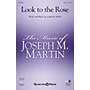 Shawnee Press Look to the Rose (StudioTrax CD) Studiotrax CD Composed by Joseph M. Martin