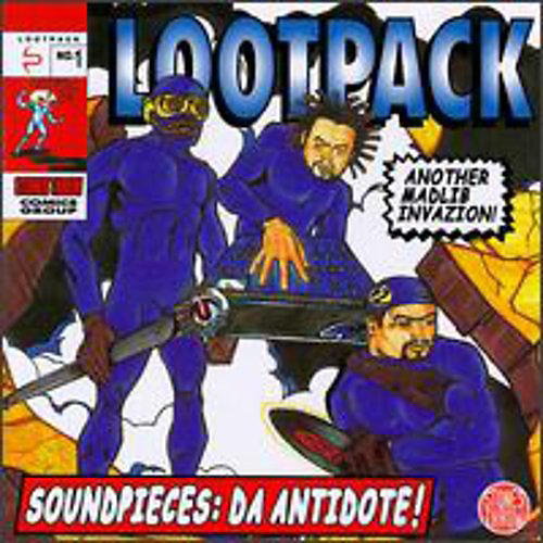 Lootpack - Soundpiecies: Da Antidote