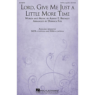 Hal Leonard Lord, Give Me Just a Little More Time SATB a cappella arranged by Derrick Fox