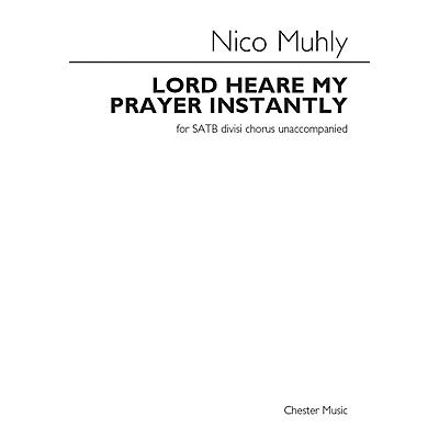CHESTER MUSIC Lord Heare My Prayer Instantly SATB DV A Cappella Composed by Nico Muhly