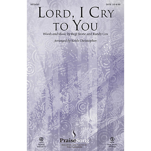 Lord, I Cry to You CHOIRTRAX CD Arranged by Keith Christopher