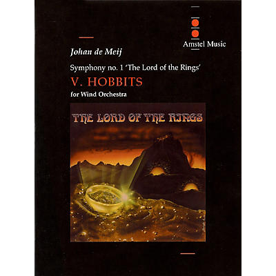 Amstel Music Lord of the Rings, The (Symphony No. 1) - Hobbits - Mvt. V Concert Band Level 5-6 by Johan de Meij