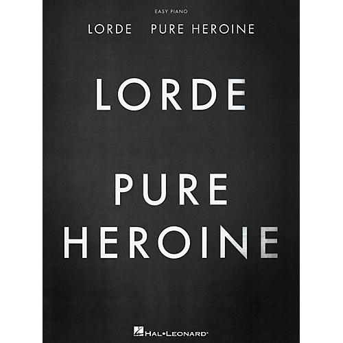 Lorde - Pure Heroine for Easy Piano