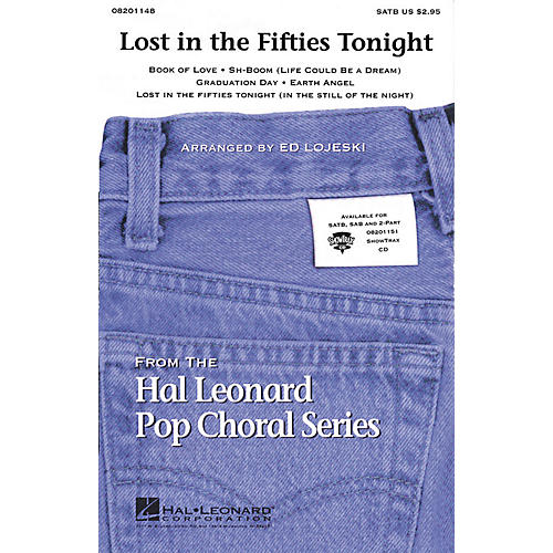 Hal Leonard Lost in the Fifties Tonight (Medley) 2-Part Arranged by Ed Lojeski