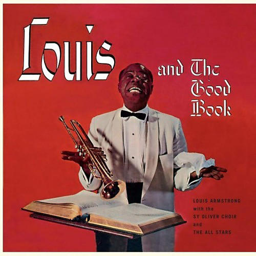 ALLIANCE Louis Armstrong - Louis & The Good Book