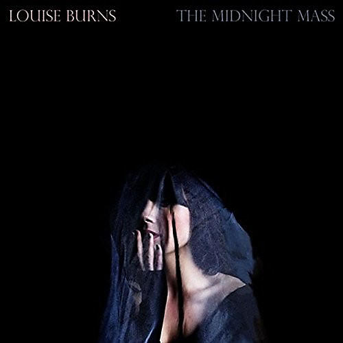 Louise Burns - Midnight Mass