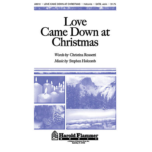 Shawnee Press Love Came Down at Christmas SATB composed by Christina Rossetti