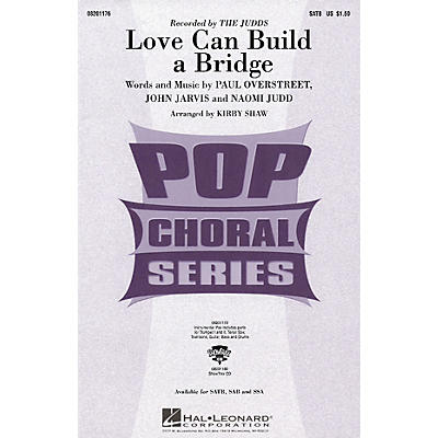 Hal Leonard Love Can Build a Bridge SATB by The Judds arranged by Kirby Shaw