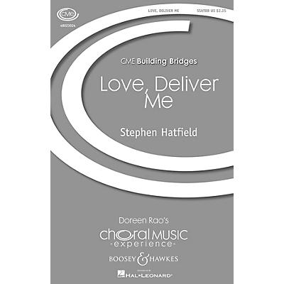 Boosey and Hawkes Love Deliver Me (CME Building Bridges) SSATTB A Cappella composed by Stephen Hatfield