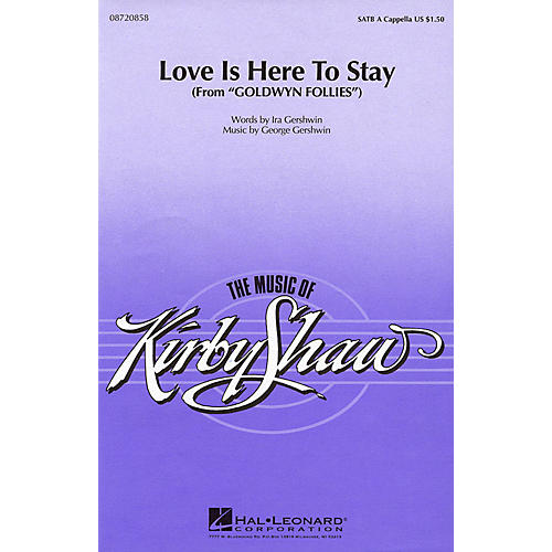 Hal Leonard Love Is Here to Stay SATB arranged by Kirby Shaw