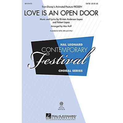 Hal Leonard Love Is an Open Door (from Frozen) SATB arranged by Mac Huff