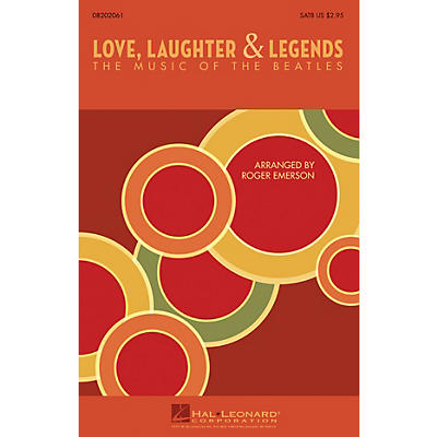 Hal Leonard Love, Laughter & Legends (The Music of the Beatles) SAB by The Beatles Arranged by Roger Emerson